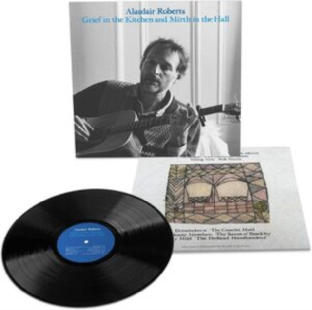 Alasdair Roberts - Grief In The Kitchin And Mirth In The Hall (Vinyl) (US Import)