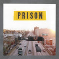 Prison - Big Rigs On The Bqe (Vinyl) (US Import)