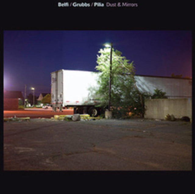 Belfi / Grubbs / Pilia - Dust & Mirrors (Vinyl) (US Import)