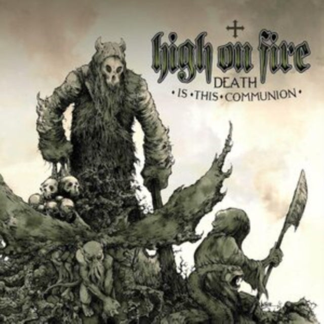 High On Fire - Death Is This Communion (2LP) (Vinyl) (US Import)
