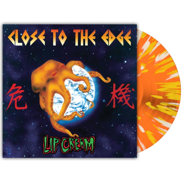 Lip Cream - Close To The Edge (Orange Krush With Splatter Vnyl) (I) (Vinyl) (US Import)