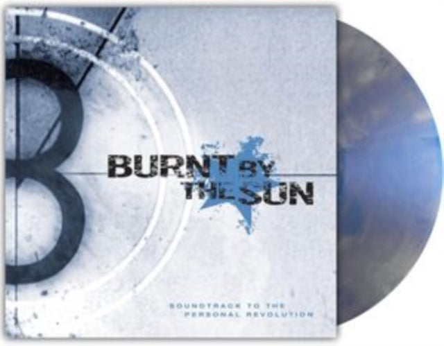 Burnt By The Sun - Soundtrack To The Personal Revolution (Reissue) (Iridescent Blue Marble Vinyl) (Vinyl) (US Import)
