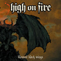 High On Fire - Blessed Black Wings (CD)