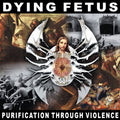 Dying Fetus - Purification Through (CD)