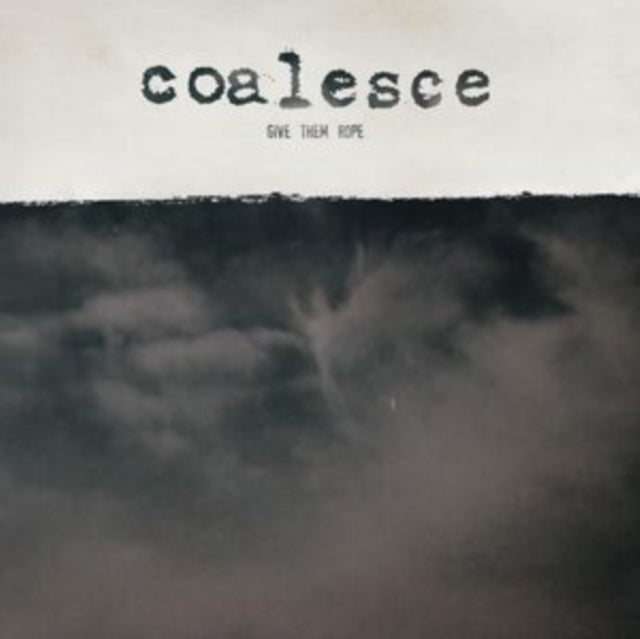 Coalesce - Give Them Rope - Reissue (Custom Galaxy Merge Vinyl) (Vinyl) (US Import)