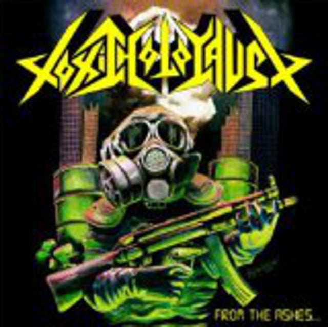 Toxic Holocaust - From The Ashes Of Nuclear Destruction (CD)