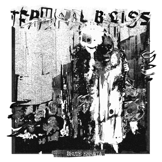 Terminal Bliss - Brute Err/Ata (Vinyl) (US Import)