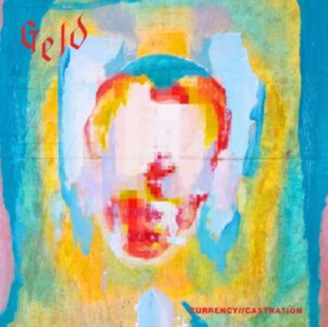 Geld - Currency Castration (Blood Red Vinyl) (Vinyl) (US Import)