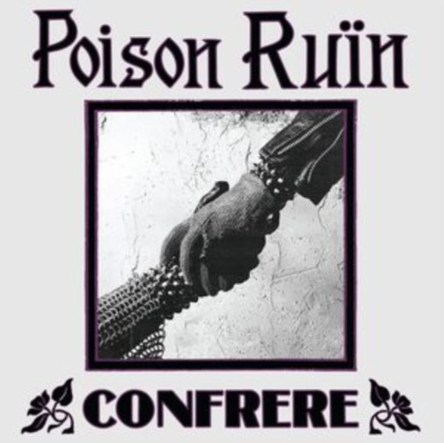 Poison Ruin - Confrere (CD)