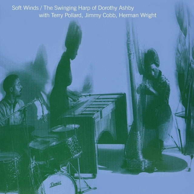 Dorothy Ashby - Soft Winds: The Swinging Harp Of Dorothy Ashby With Terry Pollard, Jimmy Cobb, Herman Wright (Vinyl) (US Import)