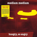 Medium Medium - Hungry, So Angry (Vinyl) (US Import)