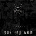 Not My God - Obverses (Vinyl) (US Import)