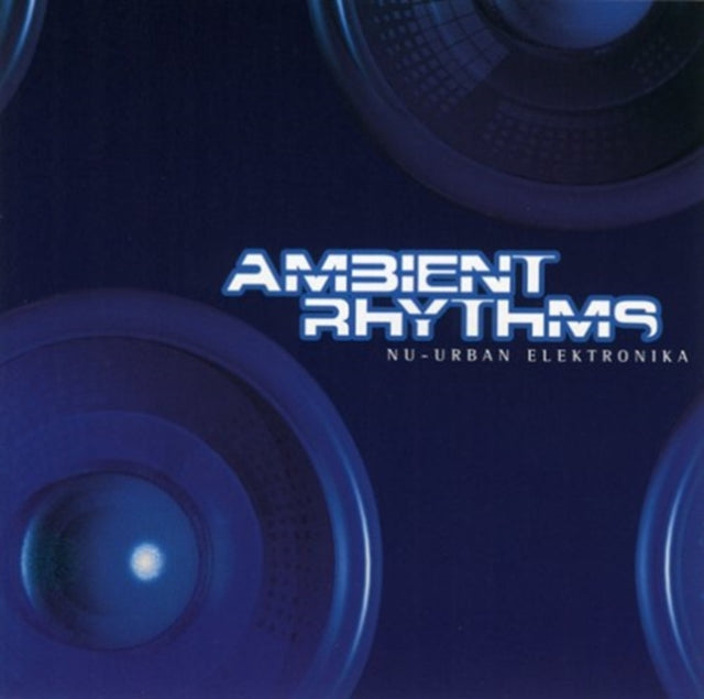 Ambient Rhythms - Nu-Urban Elektronika (CD)