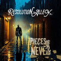 Resolution Alley - Pieces Of Never (CD)