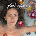 Nichole Wagner - Plastic Flowers (Vinyl) (US Import)