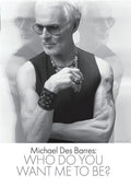 Michael Des Barres: Who Do You Want Me To Be (DVD) (Region 1 US Import)