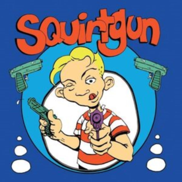 Squirtgun - Squirtgun (Vinyl) (US Import)