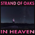 Strand Of Oaks - In Heaven (Vinyl) (US Import)