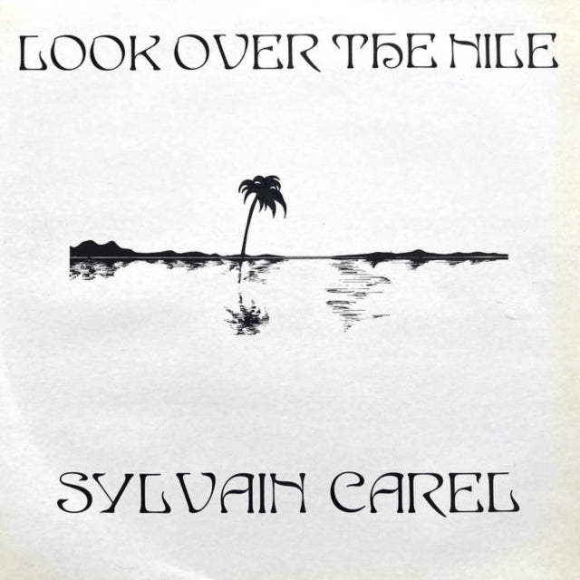 Sylvain Carel - Look Over The Nile (RSD) (Vinyl) (US Import)