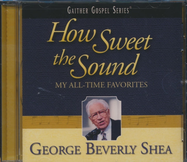 George Beverly Shea - How Sweet Sound (CD) (US Import)
