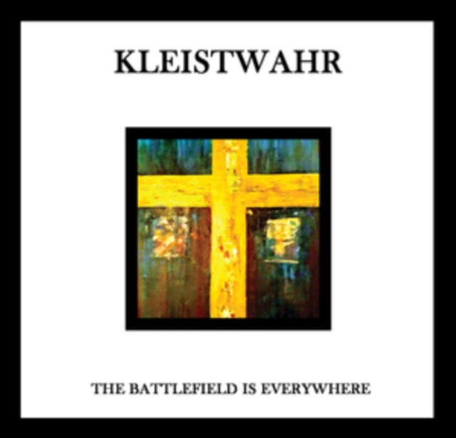 Kleistwahr - Battlefield Is Everywhere (CD)