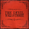 Devil Makes Three - Devil Makes Three (Vinyl) (US Import)