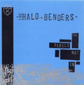 Halo Benders - Rebels Not In (Vinyl) (US Import)