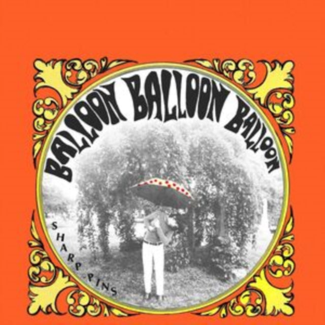Sharp Pins - Balloon Balloon Balloon (CD)