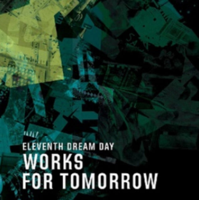 Eleventh Dream Day - Works For Tomorrow (Vinyl) (US Import)