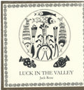 Jack Rose - Luck In The Valley (Limited Brown Vinyl) (Vinyl) (US Import)
