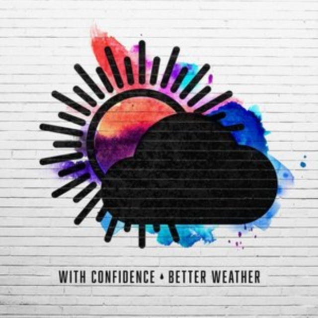 With Confidence - Better Weather (CD)