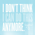 Moose Blood - I Don't Think I Can Do This Anymore (Vinyl) (US Import)