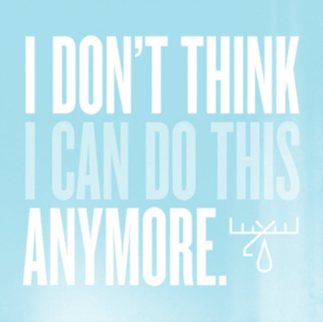 Moose Blood - I Don't Think I Can Do This Anymore (Vinyl) (US Import)