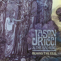 Jason Ricci & The Bad Kind - Behind The Veil (CD)