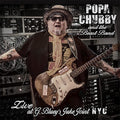 Popa Chubby - Popa Chubby & The Beast Band Live At G. Bluey’s Juke Joint N.Y.C. (2CD) (CD)