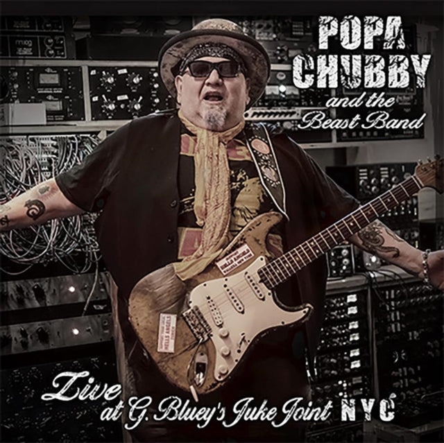 Popa Chubby - Popa Chubby & The Beast Band Live At G. Bluey’s Juke Joint N.Y.C. (2CD) (CD)