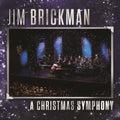 Jim Brickman - Christmas Symphony (CD)