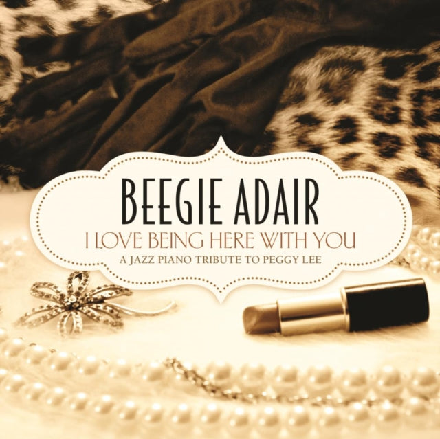 Beegie Adair - I Love Being Here With You (CD)