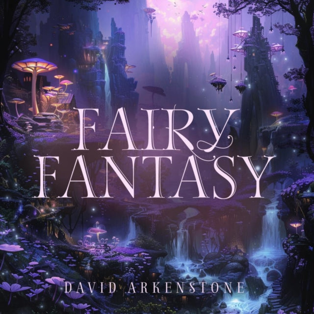 David Arkenstone - Fairy Fantasy (CD)
