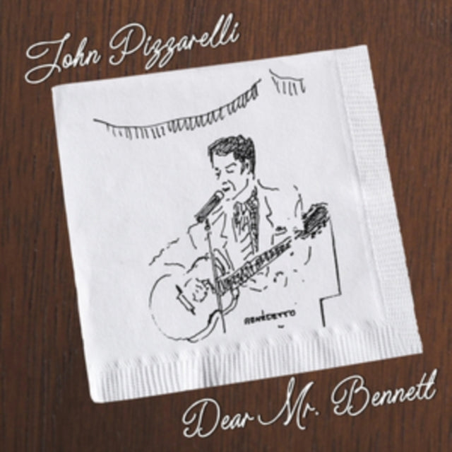 John Pizzarelli - Dear MR. Bennett (CD)