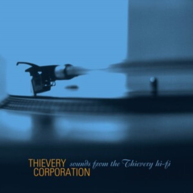 Thievery Corporation - Sounds From The Thievery Hi Fi (Remastered 2022) (CD) (US Import)