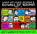 Matt Warren - Wake Up! Music Remixes DJ Wall Of Sound - Volume 1: Matt Warren’s Music Is My Life (CD)