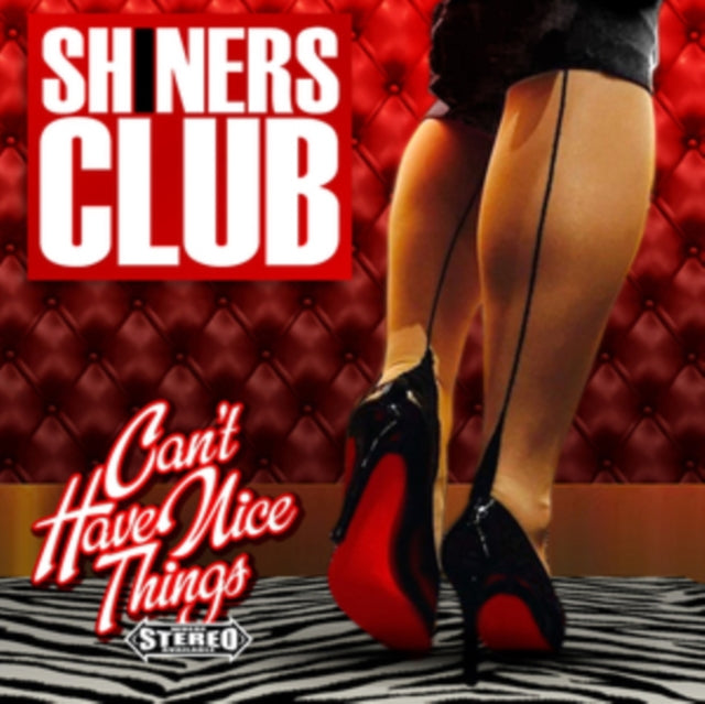 Shiners Club - Can't Have Nice Things (Vinyl) (US Import)