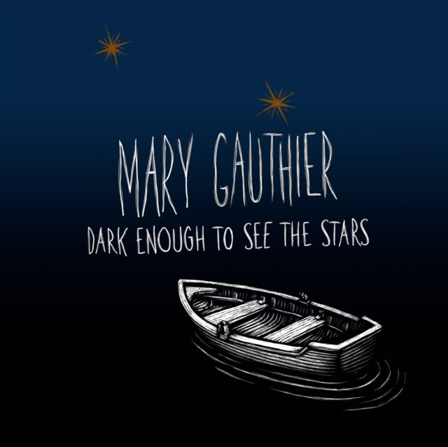 Mary Gauthier - Dark Enough To See The Stars (Vinyl) (US Import)
