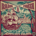 Sweet Lizzy Project - Radio Pirata (Vinyl) (US Import)