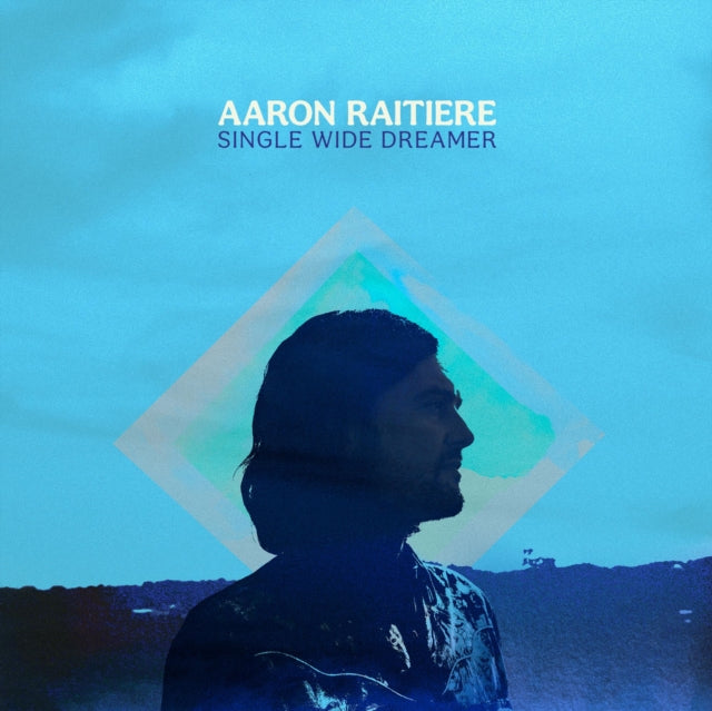 Aaron Raitiere - Single Wide Dreamer (Vinyl) (US Import)