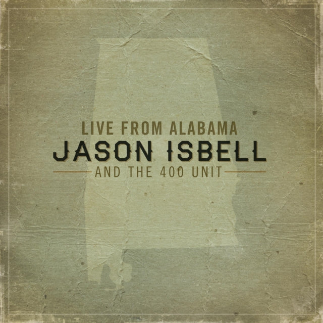 Isbell,Jason & The 400 Unit - Live From Alabama (Vinyl) (US Import)