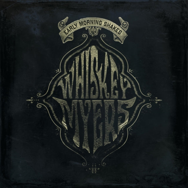 Whiskey Myers - Early Morning Shakes (Vinyl) (US Import)