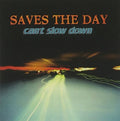 Saves The Day - Can't Slow Down (CD)