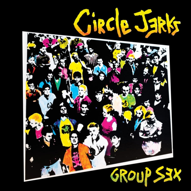 Circle Jerks - Group Sex (40th Anniversary Edition) (Vinyl) (US Import)